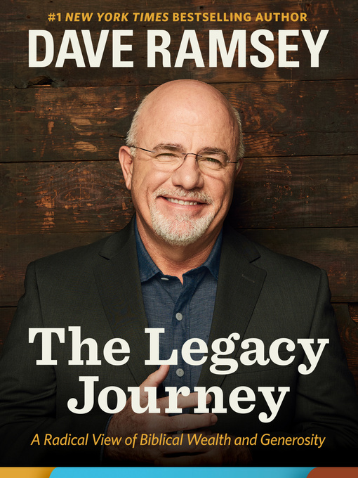 Title details for The Legacy Journey by Dave Ramsey - Available
